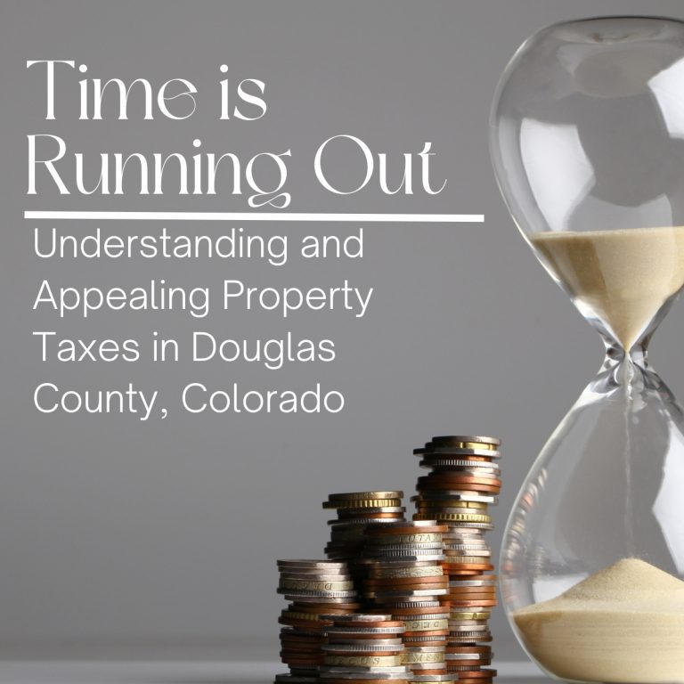 Understanding and Appealing Property Taxes in Douglas County, Colorado